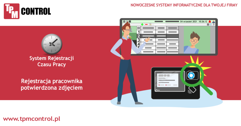 Rejestracja czasu pracy potwierdzona zdjęciem pracownika